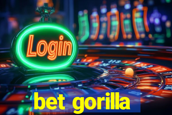 bet gorilla